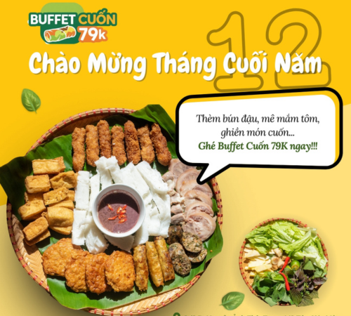 Buffet Cuốn 79K - Trải Nghiệm Ẩm Thực Việt 3 Miền