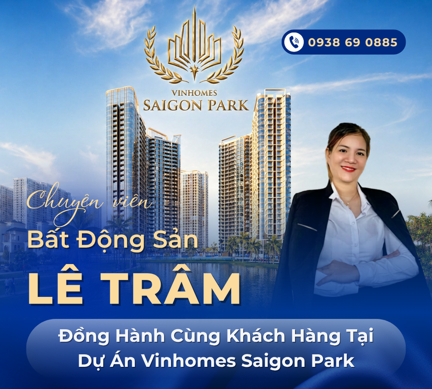 Vinhomes Saigon Park - Đại Đô Thị Đẳng Cấp Mới Tại Trung Tâm Phía Tây Bắc TP.HCM