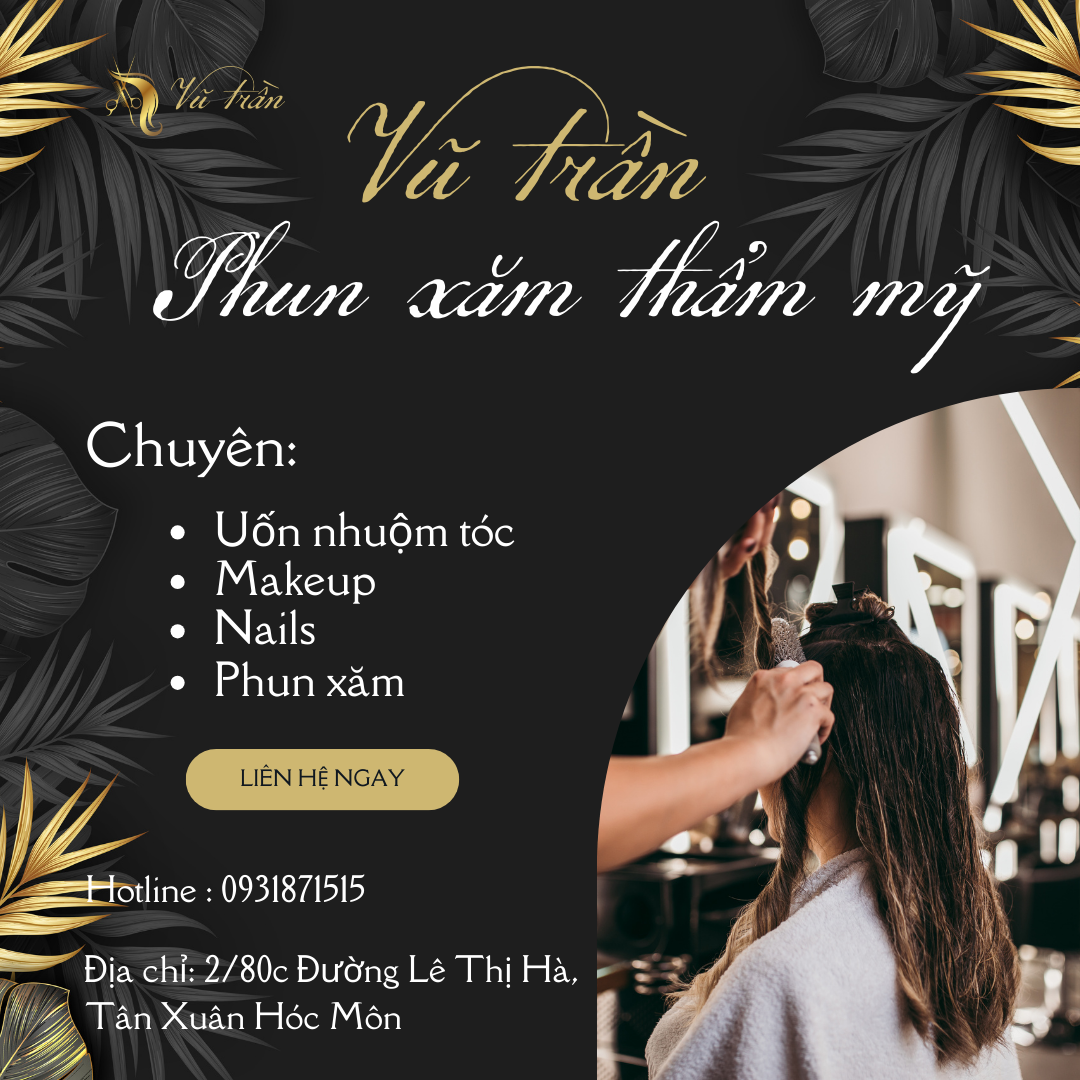 Vũ Trần - Chuyên Salon - Chăm sóc tóc - Make Up -Phun Xăm – Nail