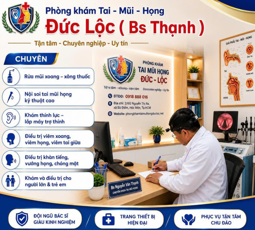 Phòng Khám Tai Mũi Họng Đức Lộc - Địa Chỉ Khám Tai Mũi Họng Uy Tín Tại Hóc Môn